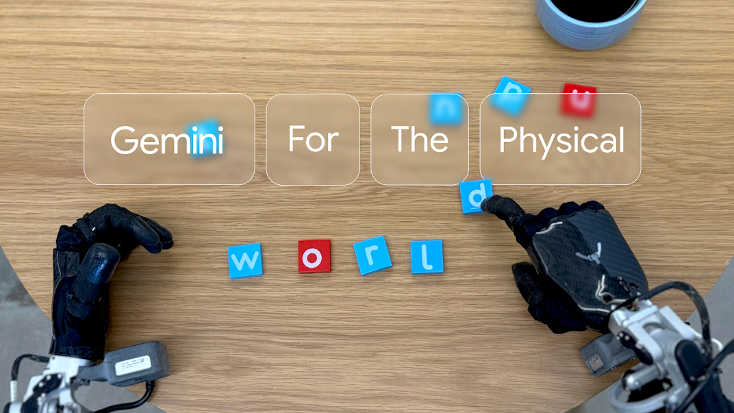 Gemini Robotics brings AI into the physical world